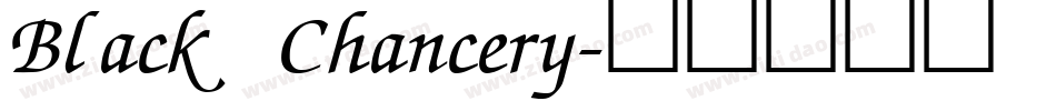 Black Chancery字体转换